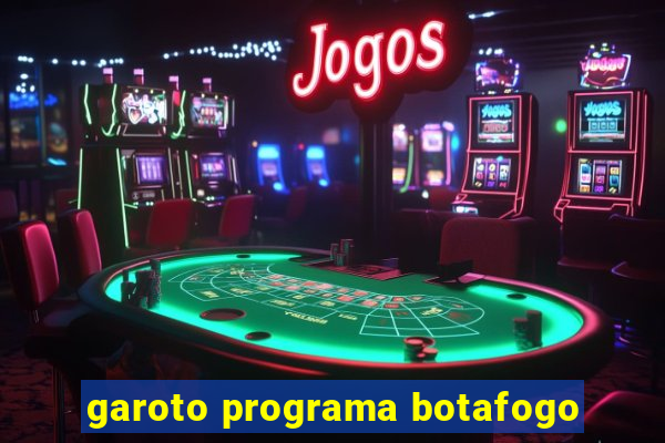 garoto programa botafogo